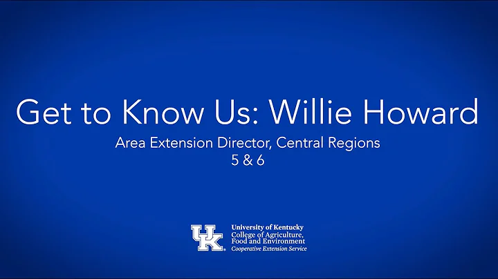 Get To Know Us: Willie Howard, Area Extension Dire...