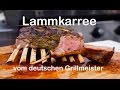 Lammkarree perfekt zubereitet vom deutschen Grillmeister