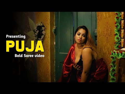 Puja | Indoor Saree Video Shoot | Bold Saree Fashion | Saree Lover | Saree Sundori | Bong Crush