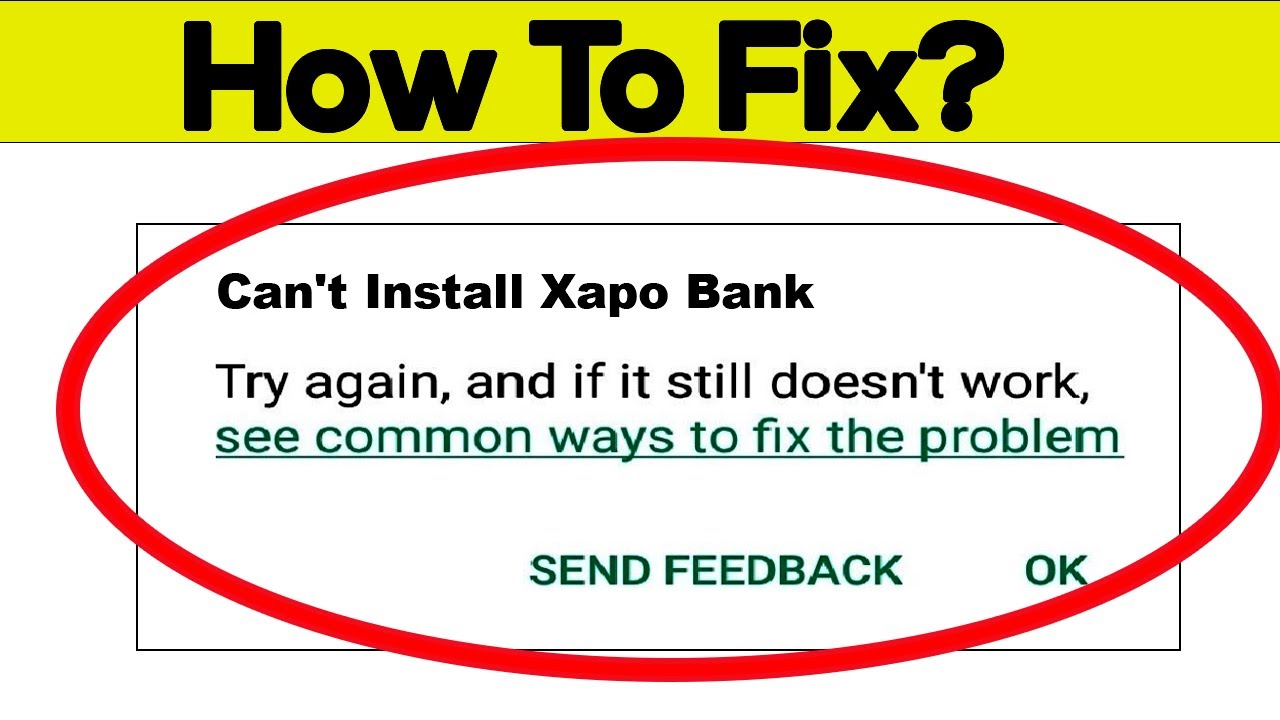 How To Fix Can't Install Xapo Bank App Error In Google Play Store in  Android - Can't Download App 