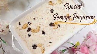 Special Semiya Payasam | Vermicelli Kheer | Vermicelli Dessert by Food to Cherish 500 views 1 year ago 2 minutes, 32 seconds