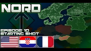 Nord | Alternate Europe: Episode 10: Starting Shot