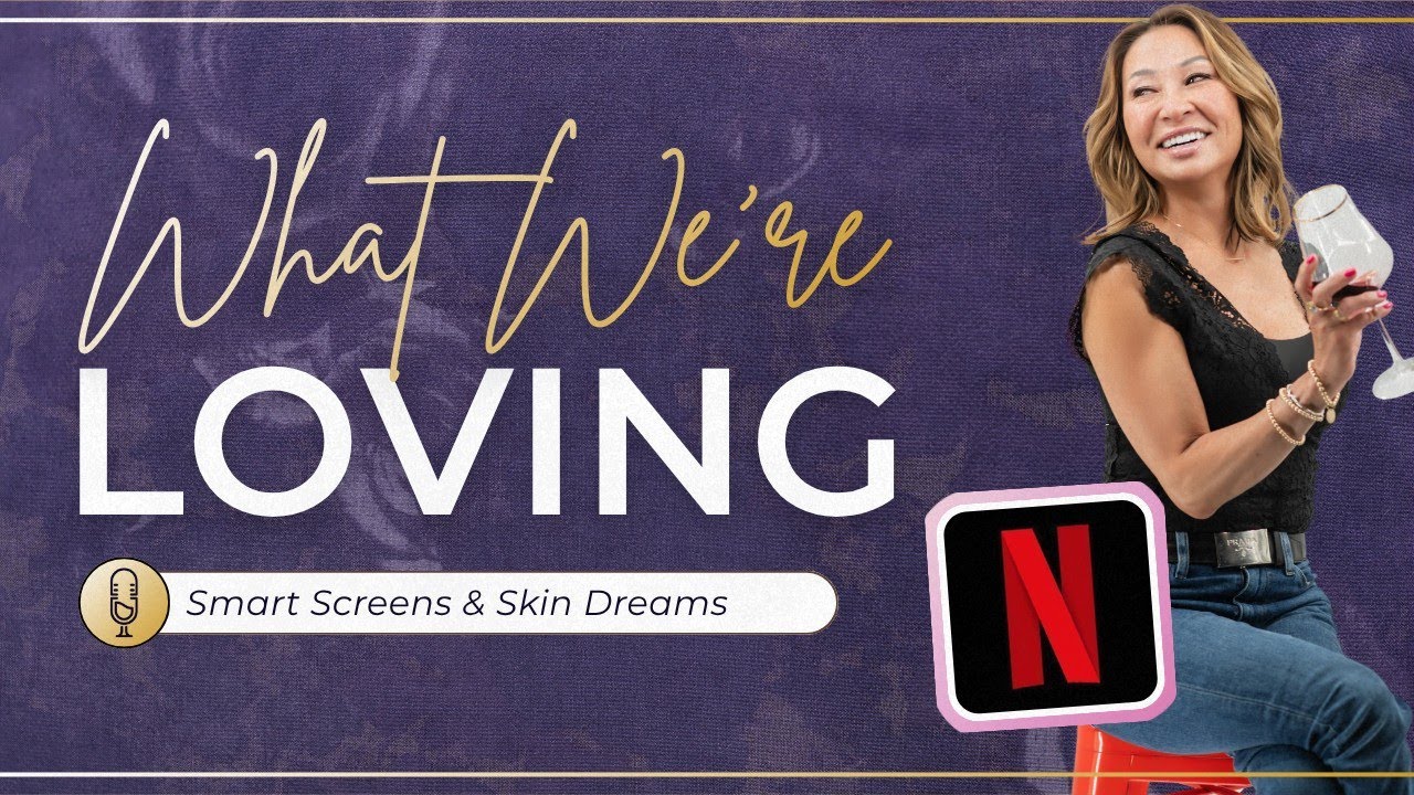 Documentary Deep Dive & Skin Better Glow Up What We’re Loving YouTube