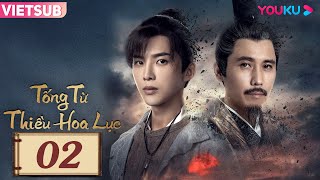 [VIETSUB] Tống Từ Thiều Hoa Lục | Tập 02 | Phim Cổ Trang | Tôn Trạch Nguyên/Trần Hân Dư | YOUKU