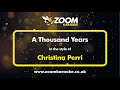 Christina Perri - A Thousand Years - Karaoke Version from Zoom Karaoke