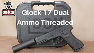 Glock 17 dual ammo threaded