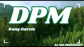 DPM /Kany García (Lyrics)