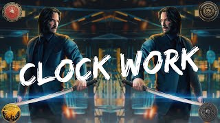 JOHN WICK - CLOCK WORK (DARKTECHNO / CYBERPUNK MIX)