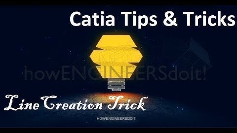 Catia Powerful Tips & Tricks collection #167|Line Creation Trick