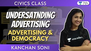 Class 7 Civics Unacademy | Understanding Advertising | Advertising & Democracy | Menti