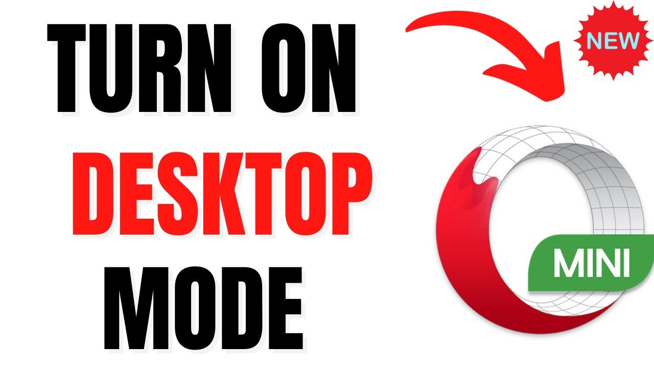 How to Turn On Desktop Mode on Opera Mini Mobile