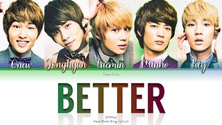 Miniatura de "SHINee (샤이니) (シャイニー) Better - Kan/Rom/Eng Lyrics (가사) (歌詞)"