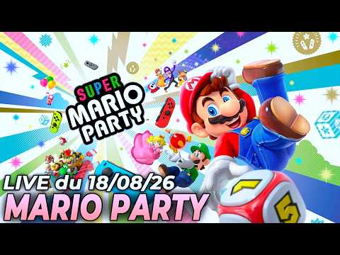 VOD ▶ Première fois sur Super Mario Party ! - Live du 18/08/2026