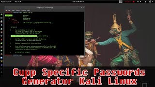 Cupp - Passwords Generator Specific targets on kali Linux 2017 [HD] 