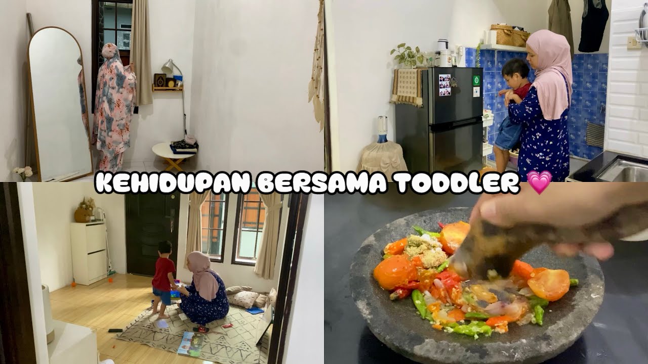 KEHIDUPAN BERSAMA TODDLER TERCINTAAAAA💗