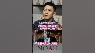 FAKTA!!! DIBALIK LAGU SEPARUH AKU #noah #podcast #arielnoah