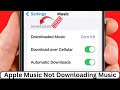 How to Fix Apple Music not Downloading Songs to iPhone (2023)