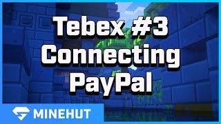 Connecting PayPal to Tebex | Minehut 101