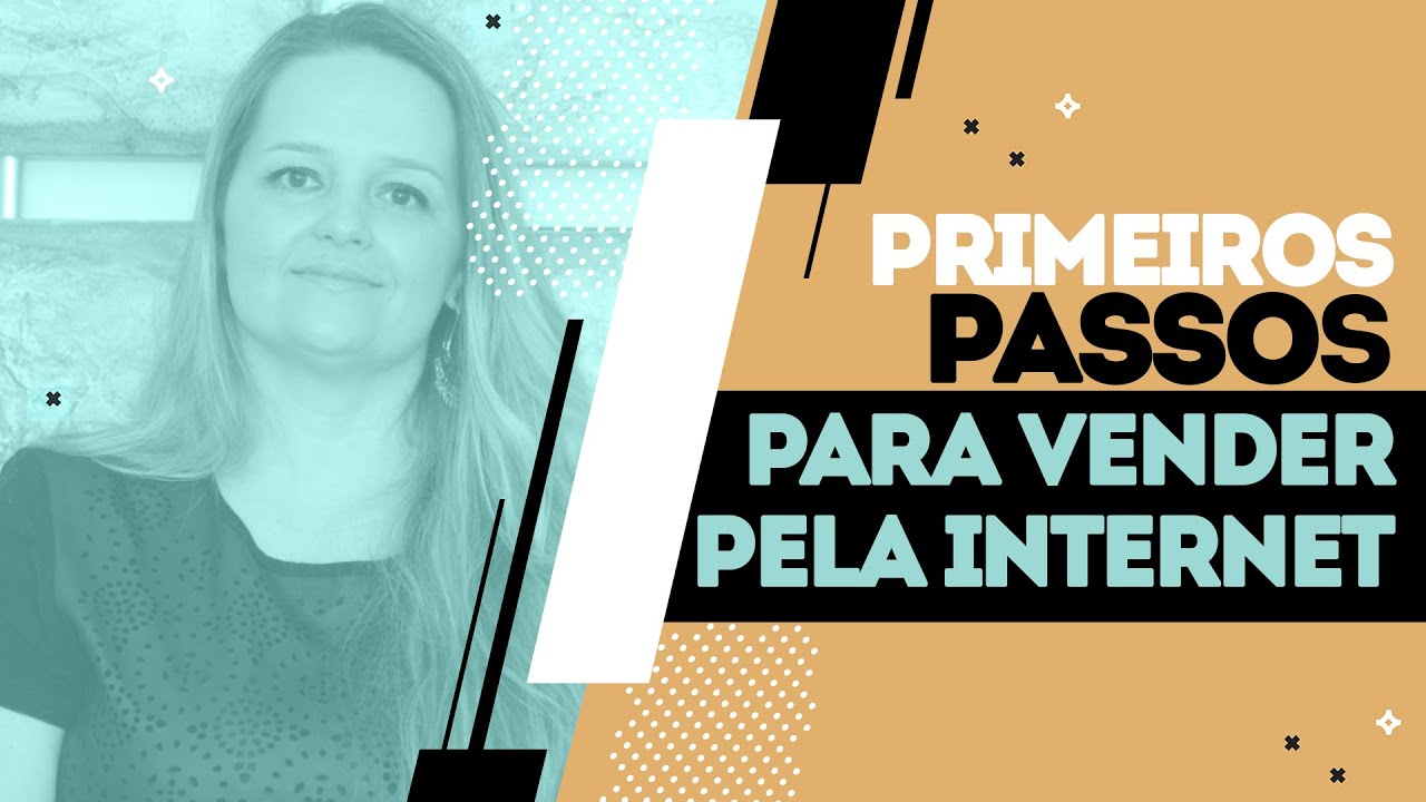 Curso gratuito: Primeiros passos para vender pela internet - YouTube