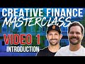 Introduction to creative finance  masterclass 1 w pace morby