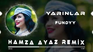 Fundyy - Yarınlar (Hamza Ayaz Remix) Resimi