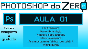 Aula 01 – Introdução ao Photoshop | Curso Photoshop Completo Grátis