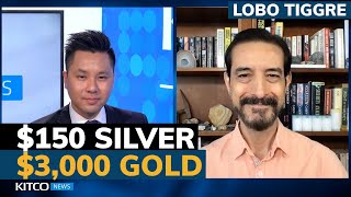 $150 silver and $3k gold Expect summer 'fireworks' from inflation, Basel III – Lobo Tiggre