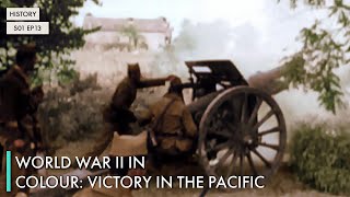 World War II in Colour: Victory in the Pacific