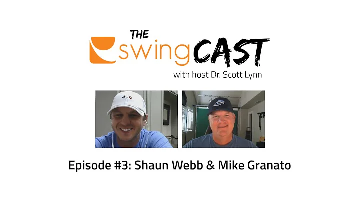 The SwingCast #4: Shaun Webb & Mike Granato