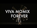 Viva momix forever  promo 2018