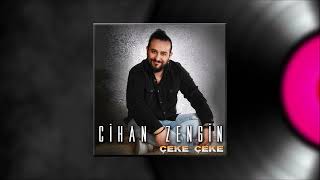 Cihan Zengin - Çeke Çeke Resimi