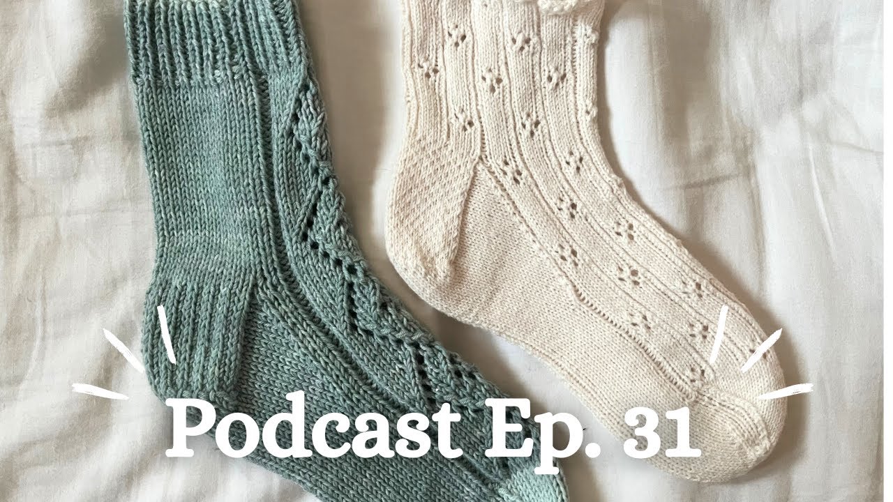 Столько носков и новых тряпок! | Подкаст о вязании №31 | Вязание по воскресеньям
