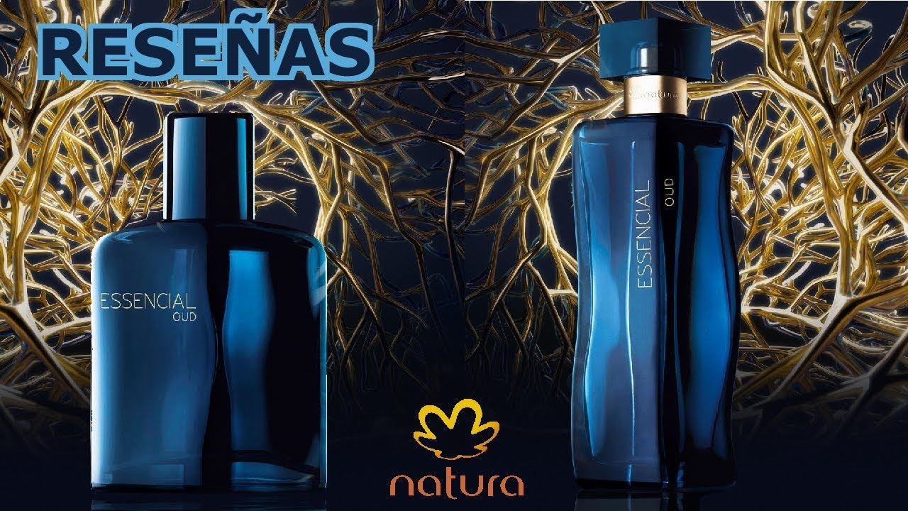 Essencial Oud - Femenino y Masculino - Reseña - Natura - YouTube