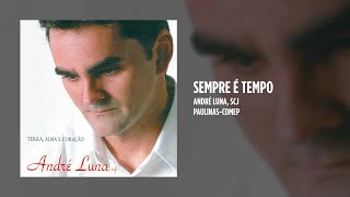 André Luna, scj - Ao teu lado, pra sempre