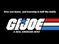 G.I. Joe - Knowing is half the battle