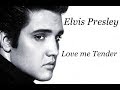 Elvis Presley   Love me Tender