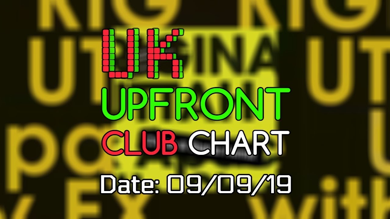 Uk Upfront Club Chart Top 40