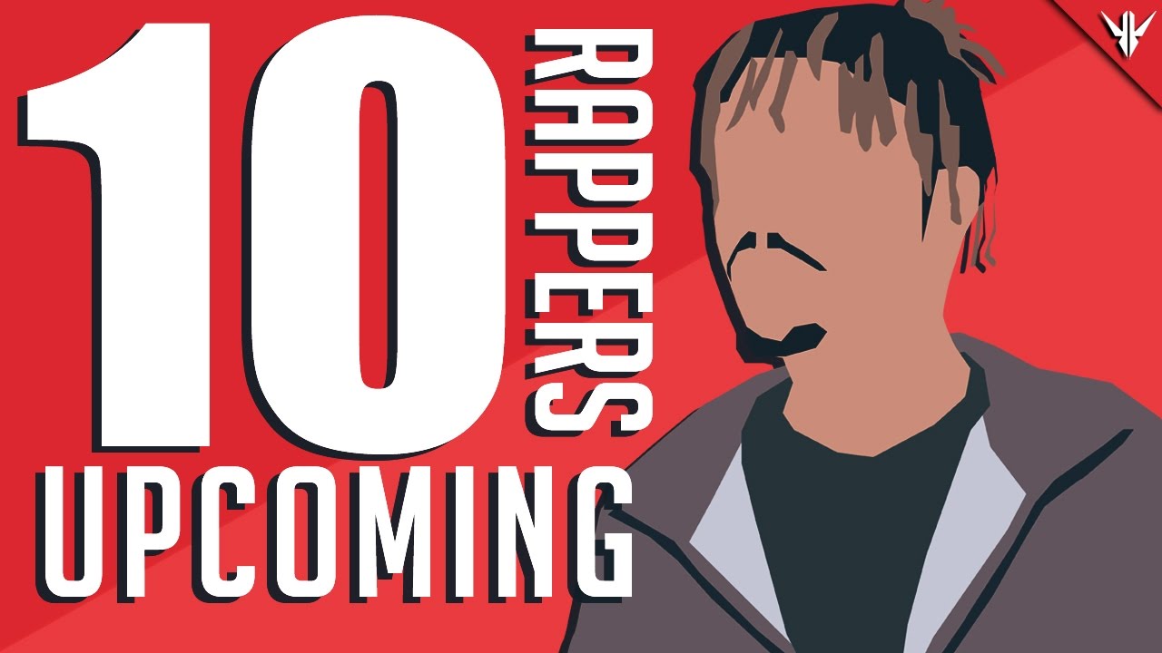 10 Upcoming Rappers Of 2017 YouTube 10-upcoming-rappers-of-2017-youtube