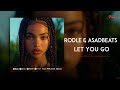 Rodle Asadbeats Let You Go