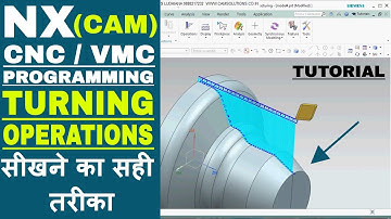 Siemens Nx 12 Turning Tutorials In hindi for beginners | Nx12 Turning tutorials | Nx12 cam tutorials