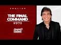 ENGLISH Dante Gebel #970 | The final command