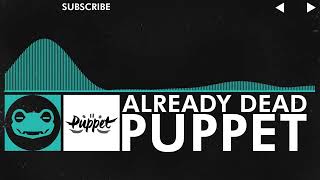 [Pop Punk] - Puppet - Already Dead