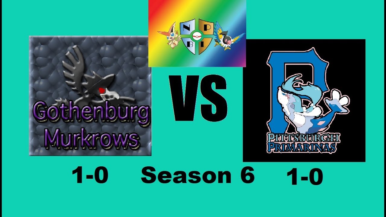 NPBL - Season 6 Week 2 - Gothenburg Murkrows VS Pittsburgh Primarinas