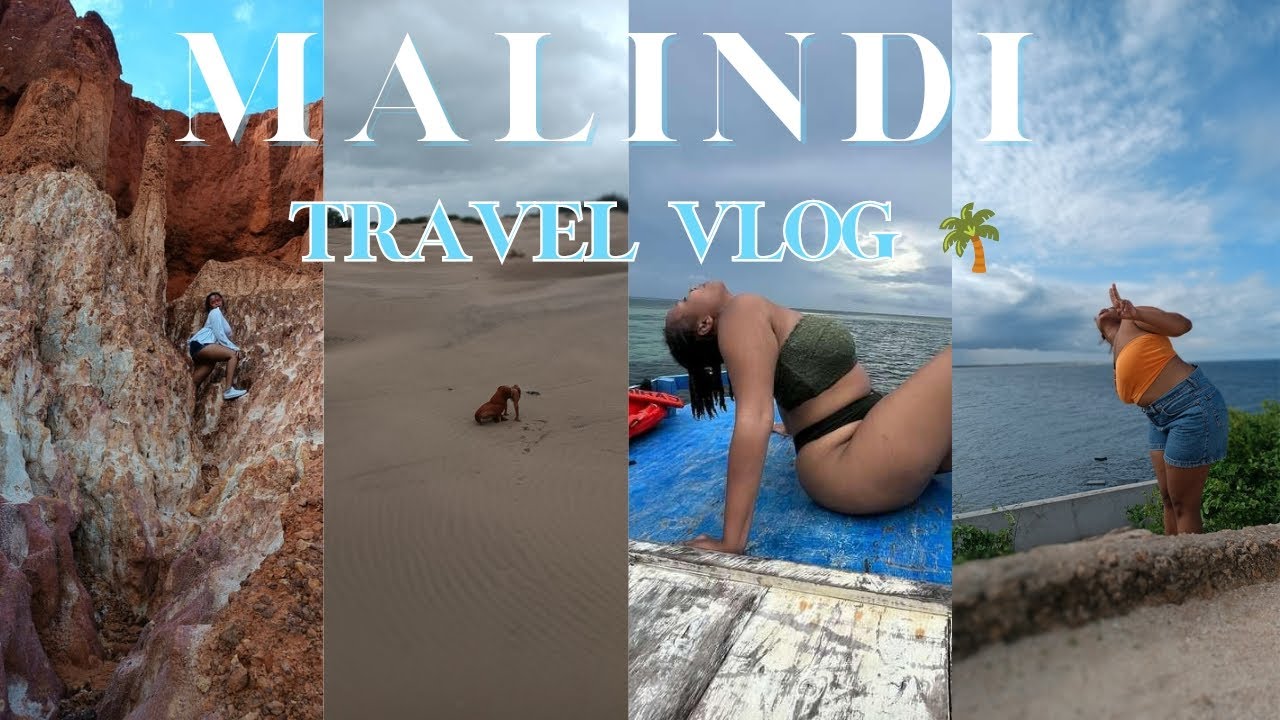 MALINDI TRAVEL VLOG WITH FRIENDS