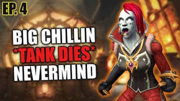 We are NOT BIG CHILLIN | Resto Druid Ep. 4