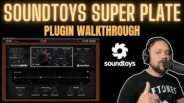 Soundtoys Super Plate - Plugin Walkthrough and demo