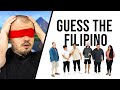 Guess the REAL Filipinos!
