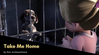 Take Me Home by Nair Archawattana - Animated Short Movie on Pet Adoption #AdoptDontBuy