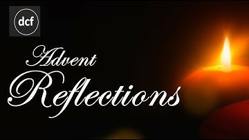 Friday 22nd December Advent Reflection - Zac Whitehouse