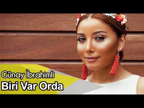 Günay İbrahimli — Biri Var Orada  (Rəsmi Audio)